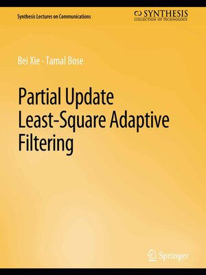 cover image of Partial Update Least-Square Adaptive Filtering